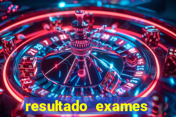 resultado exames unimed poa